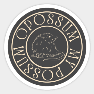 Opossum My Possum Sticker